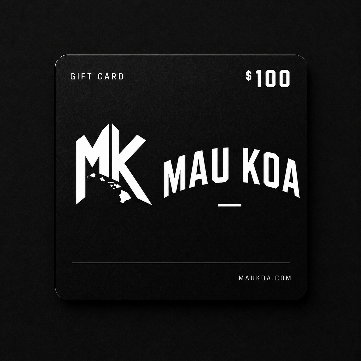 Mau Koa Gift Card